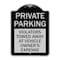 Signmission Private Parking Violators Towed Away Vehicle Owners Expense Alum Sign, 18" L, 24" H, BS-1824-23259 A-DES-BS-1824-23259 - alternate 1